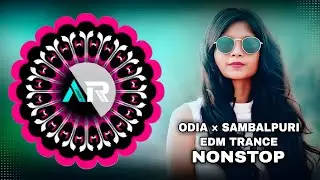 New Odia Dj Song X Edm X Trance X Circuit Mix X Odia Nonstop Dj Remix 2026
