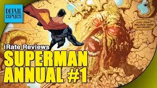 Superman Annual Issue #1 Review (DC Rebirth) || iRate Reviews