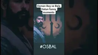 Osman Bey ve Bala Hatun funny moments 😅#balahatun #likeandsubscribe #ertugrul