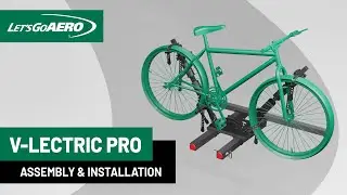V-Lectric PRO & FAT PRO E-Bike Carrier Assembly & Bike Mounting | Lets Go Aero