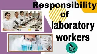 Responsibility of laboratory workers👷 Duty of Mlt workers | #laboratory #pathology #work #dmlt #Mlt