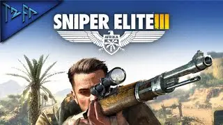 ЗАВОД РАТТЕ ►► Sniper Elite III ◉ СТРИМ #7