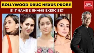 Bollywood Drug Nexus Probe: Is It A Name & Shame Exercise? | Newstoday | India Today