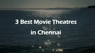 3 Best Movie theatres in Chennai, Tamil Nadu 2025 | Cinema halls