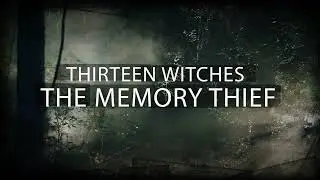 The Memory Thief Book 1 by Jodi Lynn Anderson, Thirteen Witches Series