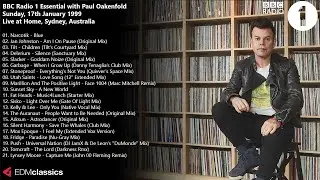 Paul Oakenfold - Radio 1 Essential Mix - Live At Home, Sydney, Australia - 17 January 1999