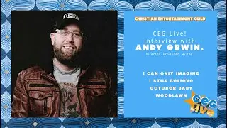 CEG Live - We're Not The Big Deal - with Andy Erwin (I Can Only Imagine) - Producer/Director/Writer)