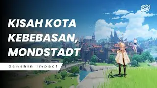 Mengingat Kembali Cerita Mondstadt | #Dude_Recall eps 1 | Genshin Impact Lore