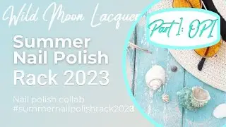 Summer Rack Collab Part 1 OPI