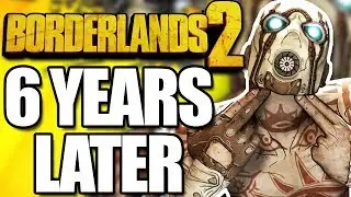 Borderlands 2 Six (6) Years Later? Worth Buying in 2018? Review