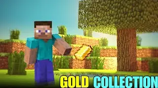 MY GOLD COLLECTION IN MINECRAFT || MINECRAFT GAMEPLAY #7