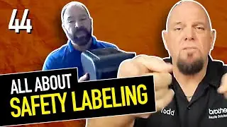 Todd Talks Safety Labeling  | BS with Todd
