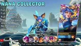 SCRIPT NANA COLLECTOR - AQUA PURA FULL EFFECT NO PASSWORD PATCH TERBARU MOBILE LEGENDS