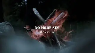 BAJJNA - No More Sin 🔥 Official Music Video 