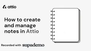 How to Create and Manage Notes in Attio