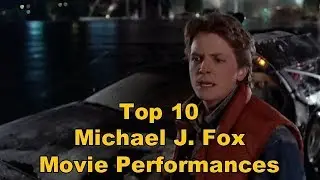 Top 10 Michael J. Fox Movies