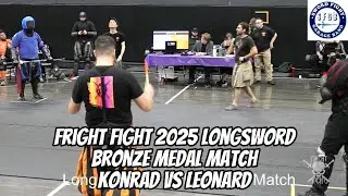 Fright Fight 2025 Bronze Longsword Konrad v Leonard Quick Cut