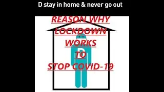 WHY LOCKDOWN Works to Control Corona