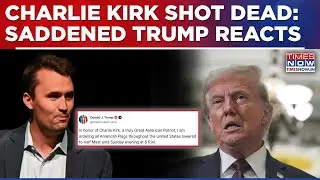 Charlie Kirk Shot Dead: 'No Longer With Us..' Trump Reacts To Ally's Assassination In&nbsp;Broad&nbsp;Daylight