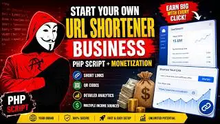 Start Your Own URL Shortener Business | PHP Script + Monetization