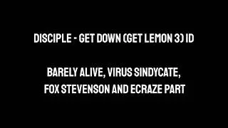 Disciple - Mega-collab ID [GET LEMON 3]  (How we roll)