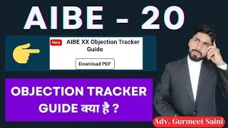 AIBE 20 Objection Tracker | AIBE Objection raise Questions | AIBE 20 Question challenge live proof