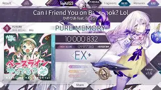[Arcaea] Can I Friend You on Bassbook? Lol (Future 9) PURE MEMORY (MAX-29)