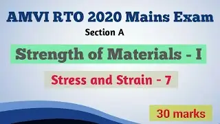 AMVI RTO MAINS 2020| Section A| Strength of Materials - 1| Stress and Strain - 7