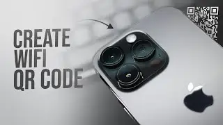 How to Create Wifi QR Code in iPhone without Password (tutorial)