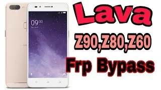 lava Z90, Z80, Z60,  Frp  bypass
