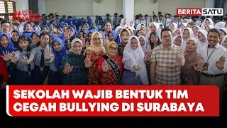 Surabaya Cegah Bullying Lewat Tim Khusus Sekolah #Beritasatu