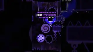 GEOMETRY DASH&rsquo;S MOST MYSTERIOUS PLAYERS PT.10 #geometrydash #history #greafer #edit #rare