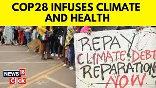 Climate Change | Hundreds Of Millions Of Dollars Pledged To Tackle Climate | N18V | News18
