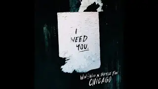 Win and Woo - Chicago ft. Bryce Fox