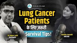 Lung Cancer: Myths, Facts & Survival | जानिए सच्चाई | Health Podcast | Dr. Rajeev Saini | Fit Tak