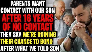 Grandparents Want Contact With Our Son 16 YEARS LATER After Going No Contact - AITA Reddit Stories