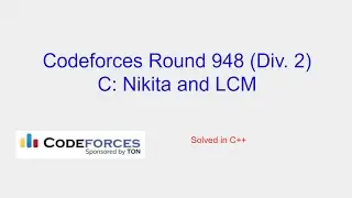 Nikita and LCM - Codeforces Round 948 (Div. 2) Problem C Solution