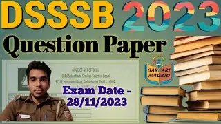 dsssb Vacancy 2023 || Dsssb Question Paper 2023 || Dsssb Exam 2023