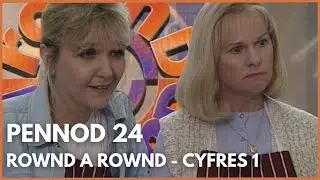 Rownd a Rownd - Cyfres 1 | Pennod 24