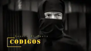 Lencio ft 7seis - CODIGOS
