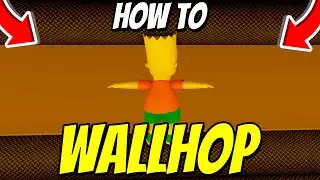How To WALLHOP In You Vs Homer! (BEST METHOD) Roblox
