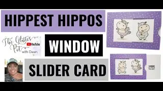 🔴 Hippest  Hippos  Window  Slider  Card  In The  Glitter  Pit