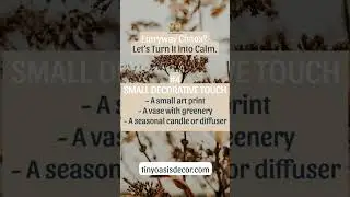 Entryway Reset Tip #4 - Tiny Oasis Decor