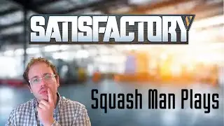 I&rsquo;ve Never Played Satisfactory &mdash; Let&rsquo;s Build a Factory From Nothing | Live