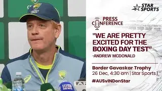 #Australian Head Coach #AndrewMcDonald's press conference ahead of the 4th Test | #AUSvINDOnStar