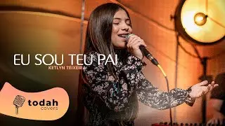 Ketlyn Teixeira | Eu Sou Teu Pai [Cover Valesca Mayssa]