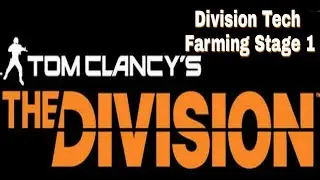 The Division 1.8.1 My Div Tech Farming Stage 1