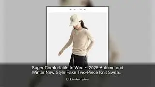 Super Comfortable to Wear~ 2025 Autumn and Winter New Style Fake Two-Piece Knit Sweater for Wom