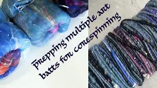 Combining and Prepping art batts for spinning
