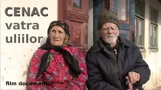 Cenac, vatra uliilor - documentar din 2010